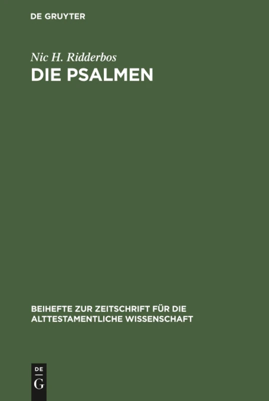 Die Psalmen: Stilistische Verfahren Und Aufbau. Mit Besonderer Berücksichtigung Von Ps. 1-41: 117 (Beihefte Zur Zeitschrift Für die Alttestamentliche Wissensch)