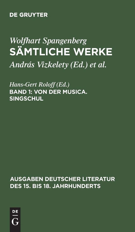Von der Musica. Singschul: 29 (Ausgaben deutscher Literatur des 15. bis 18. Jahrhunderts, 29)