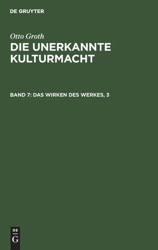 Das Wirken des Werkes, 3: Das Werk Im Ganzen Der Kulturgesellschaft