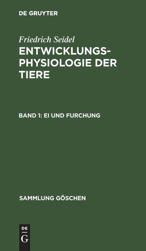 Ei und Furchung: 7162 (Sammlung Göschen)