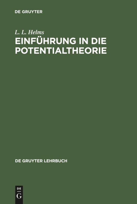 Einführung in die Potentialtheorie (de Gruyter Lehrbuch)