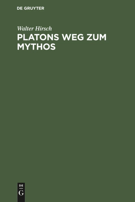 Platons Weg zum Mythos