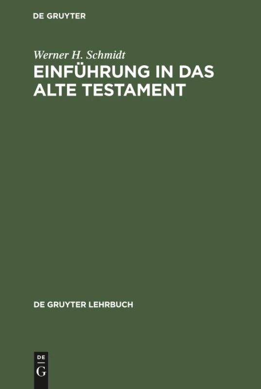 Einführung in das Alte Testament (de Gruyter Lehrbuch)