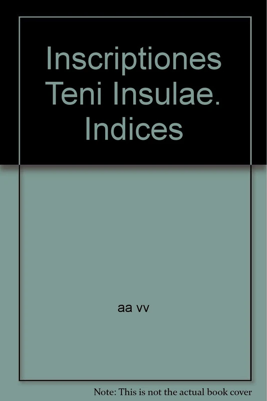 Inscriptiones Teni Insulae. Indices