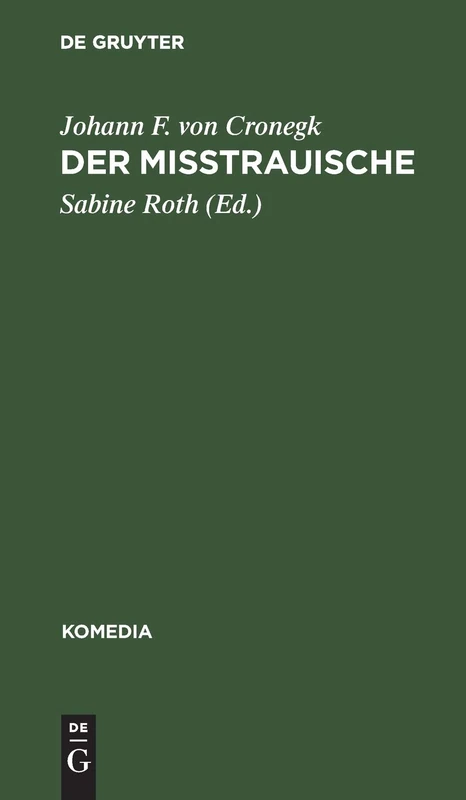 Der Mißtrauische: 14 (Komedia)