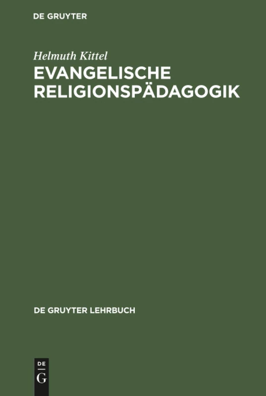 Evangelische Religionspädagogik (de Gruyter Lehrbuch)