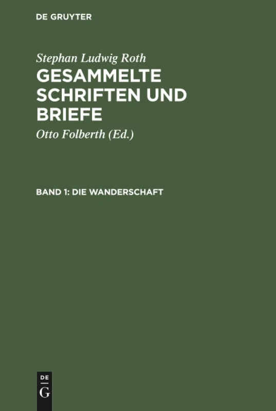 Die Wanderschaft: Dokumente Aus Den Jahren 1815-1819, Hauptsächlich Aus Tübingen Und Iferten
