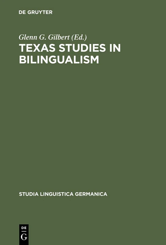 Texas Studies in Bilingualism: Spanish, French, German, Czech, Polish, Sorbian and Norwegian in the Southwest. with a Concluding Chapter on Code-Swit: ... Swedish: 3 (Studia Linguistica Germanica, 3) - Image 1