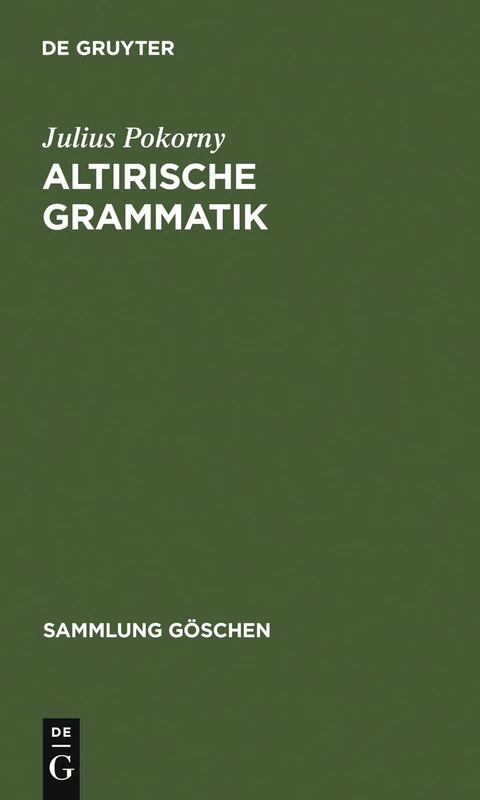 Altirische Grammatik: 896 (Sammlung Göschen)