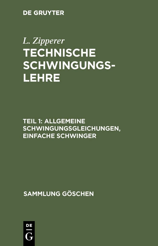 Allgemeine Schwingungsgleichungen, Einfache Schwinger: 953 (Sammlung Göschen)