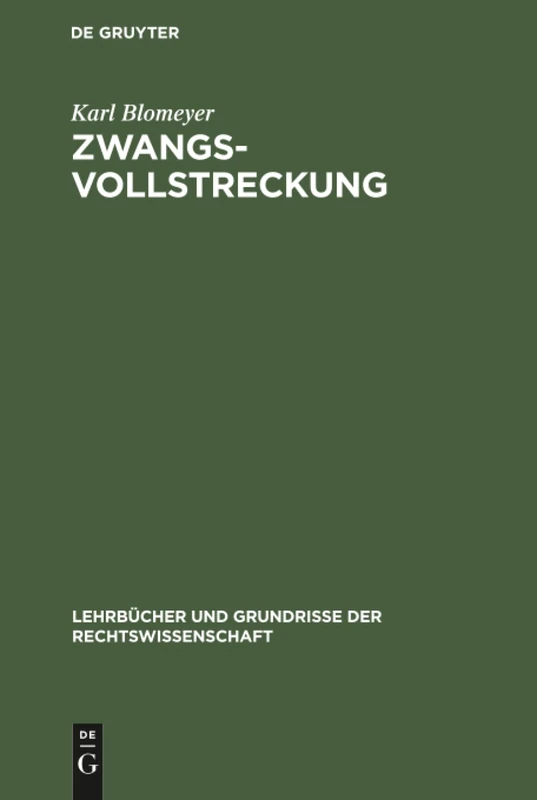 Zwangsvollstreckung: Zwangsvollstreckung2a Lgr 15 (Lehrbücher Und Grundrisse Der Rechtswissenschaft)