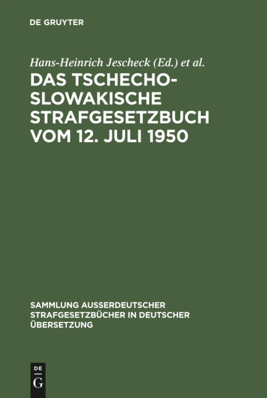 Das Tschechoslowakische Strafgesetzbuch vom 12. Juli 1950: (in der Fassung vom 22. Dezember 1956): 57 (Sammlung außerdeutscher Strafgesetzbücher in deutscher Übersetzung, 57) - Image 1