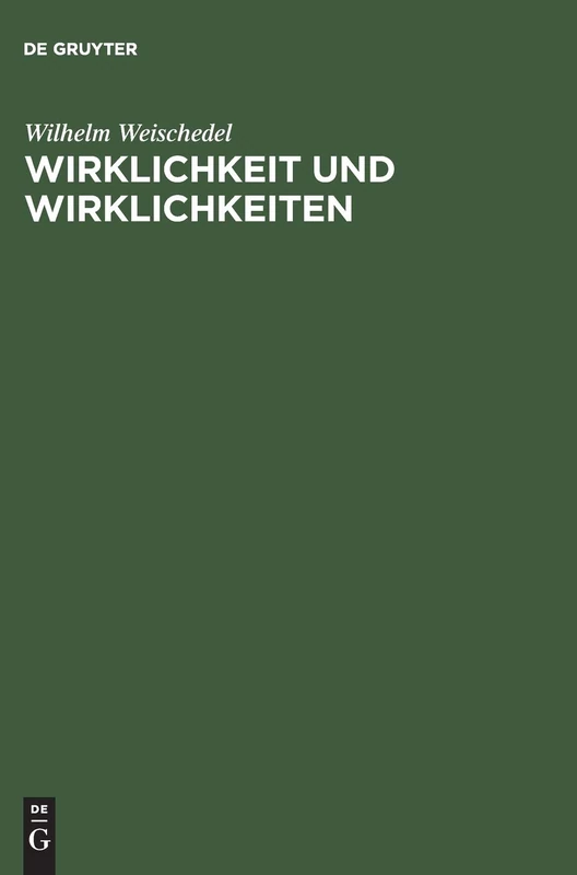 Wirklichkeit und Wirklichkeiten: Aufsätze Und Vorträge