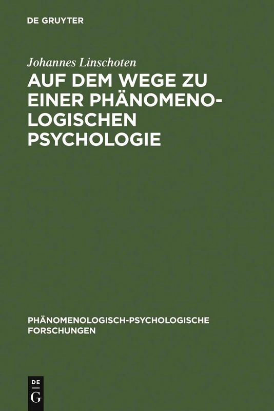 Auf dem Wege zu einer Phänomenologischen Psychologie: Die Psychologie von William James: 3 (Phänomenologisch-psychologische Forschungen, 3)