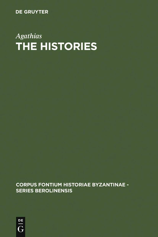 The Histories: 2 (Corpus Fontium Historiae Byzantinae – Series Berolinensis, 2 A)