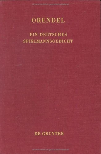 Orendel: Ein Deutsches Spielmannsgedicht
