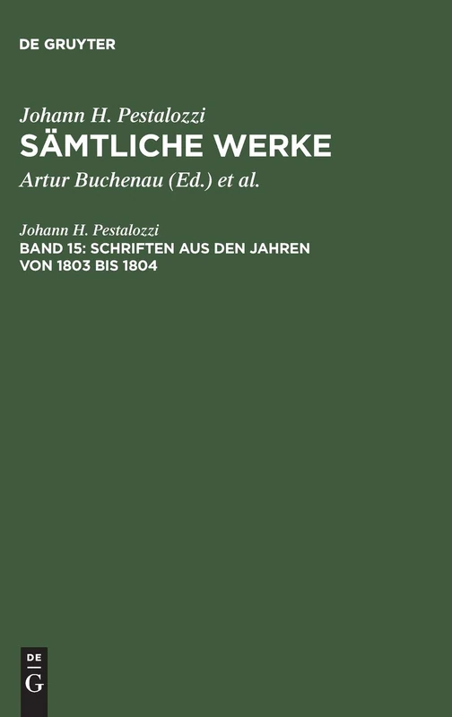 Sämtliche Werke, Band 15, Schriften aus den Jahren von 1803 bis 1804