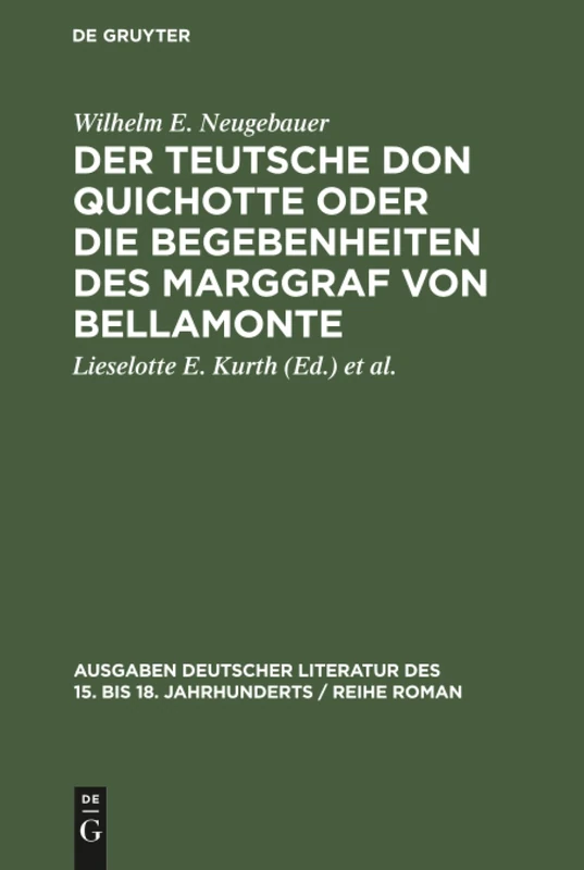 Der Teutsche Don Quichotte oder Die Begebenheiten des Marggraf von Bellamonte: Komisch Und Satyrisch Beschrieben. Mit Einem Anhang Der Fabeln Und ... Literatur Des 15. Bis 18. Jahrhunderts /)