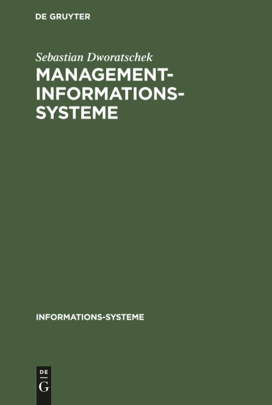 Management-Informations-Systeme (Informationssysteme: Grundlagen U. Praxis D. Informationswis)