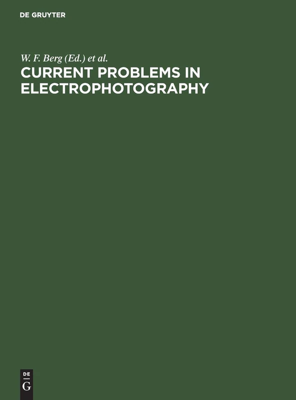 Current problems in electrophotography: 3rd European Colloquium at Zürich, August 1971; With 397 Fig. and 31 Tables