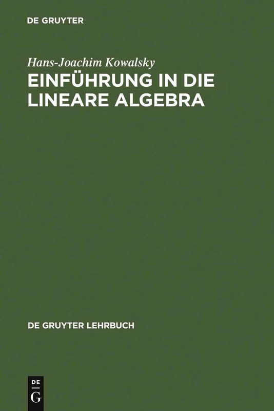 Einführung in die lineare Algebra (de Gruyter Lehrbuch)