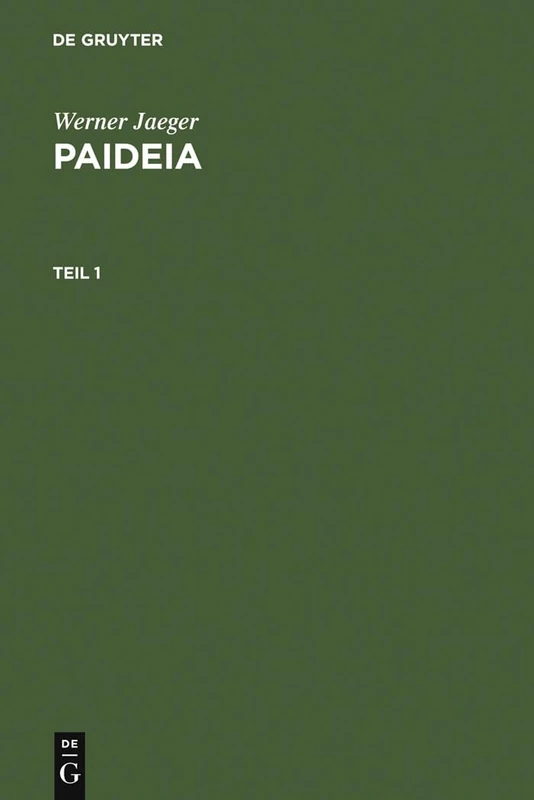 Paideia: Die Formung Des Griechischen Menschen - Image 1
