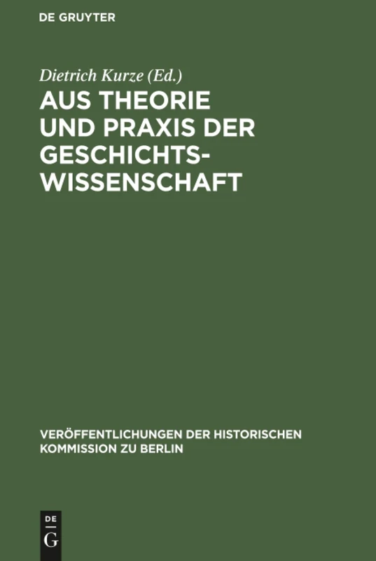 De Gruyter - Theorie und Praxis der Geschichtswissenschaft 37