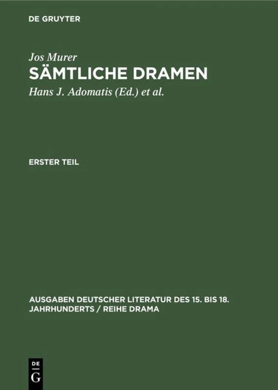 Sämtliche Dramen: 4 (Ausgaben Deutscher Literatur Des 15. Bis 18. Jahrhunderts /)