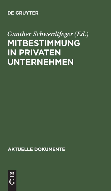 Mitbestimmung in privaten Unternehmen (Aktuelle Dokumente)