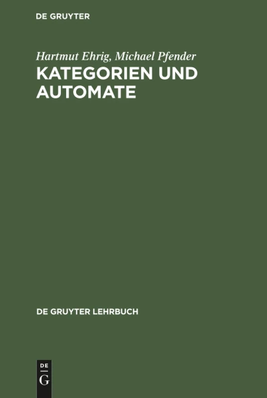 Kategorien und Automate (de Gruyter Lehrbuch)