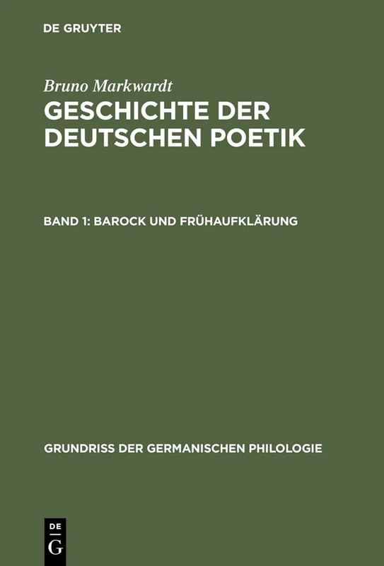 Barock und Frühaufklärung: 13 (Grundriß Der Germanischen Philologie)