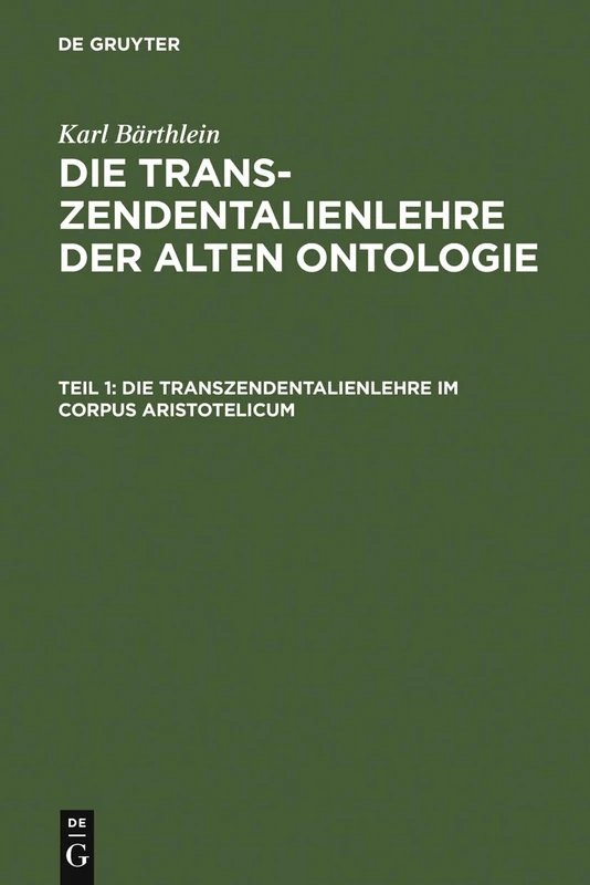 Die Transzendentalienlehre Im Corpus Aristotelicum