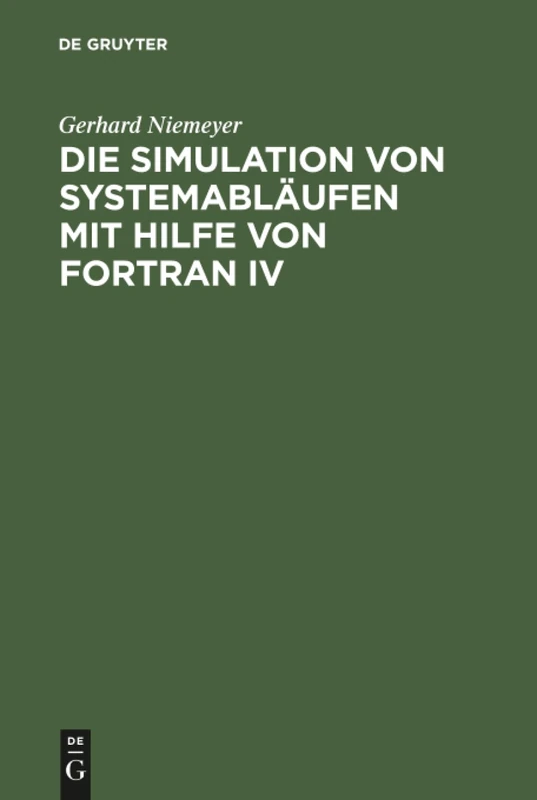 Die Simulation von Systemabläufen mit Hilfe von FORTRAN IV: Gpss Auf Fortran-basis - Image 1