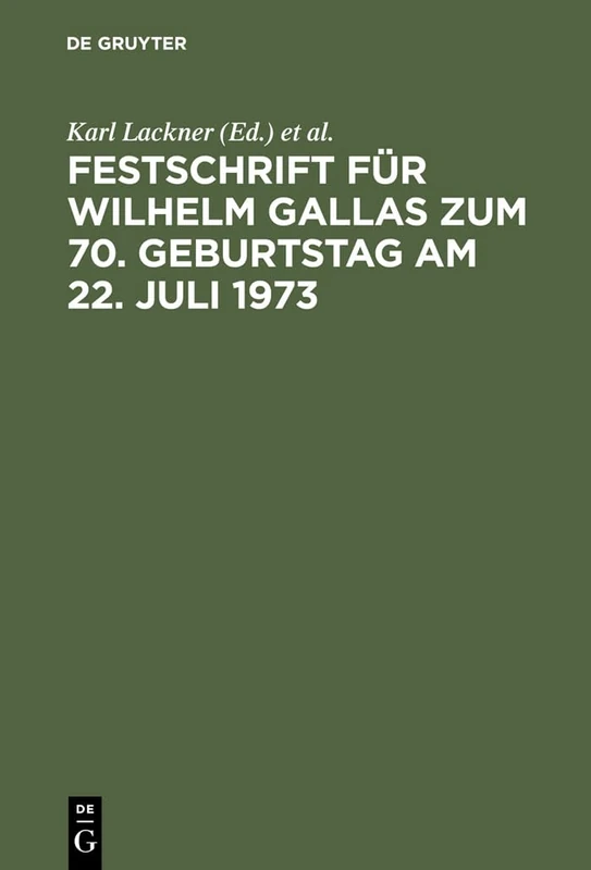 De Gruyter Festschrift fur Wilhelm Gallas - Law Book - Image 1