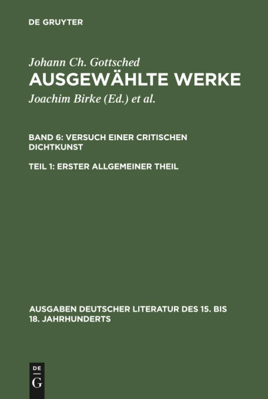 Ausgewählte Werke, Bd 6/Tl 1, Erster allgemeiner Theil: 39 (Ausgaben Deutscher Literatur Des 15. Bis 18. Jahrhunderts)