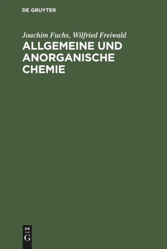 Allgemeine und anorganische Chemie: Einführung in Die Grundlagen Für Mediziner, Naturwissenschaftler Und Chemie-nebenfächler