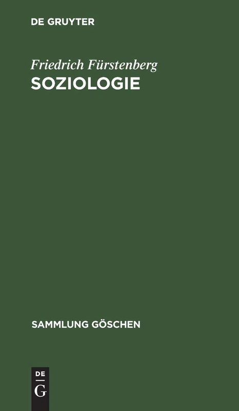 Soziologie: Hauptfragen Und Grundbegriffe: 5002 (Sammlung Göschen)