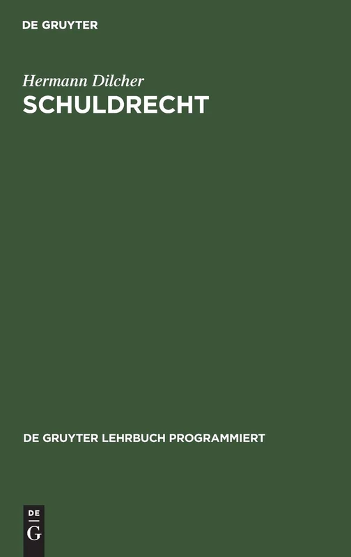 De Gruyter Schuldrecht: Besonderer Teil in Programmierter Form