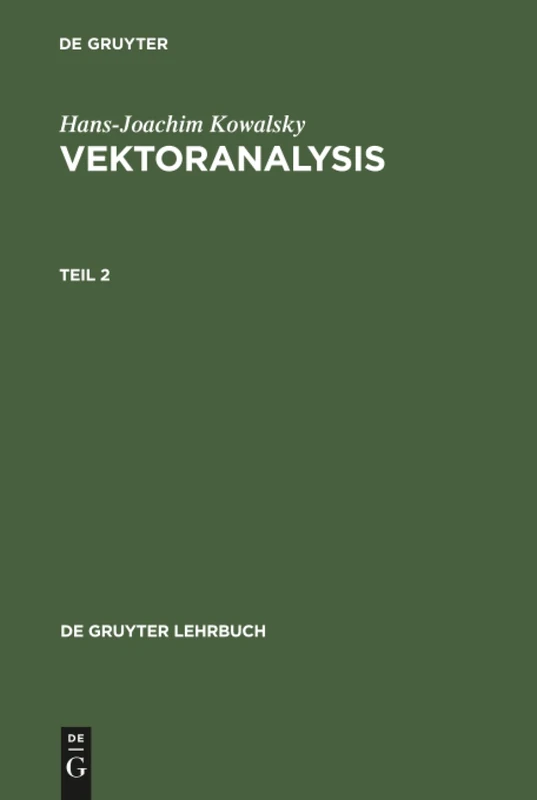 Vektoranalysis, Teil 2, De Gruyter Lehrbuch