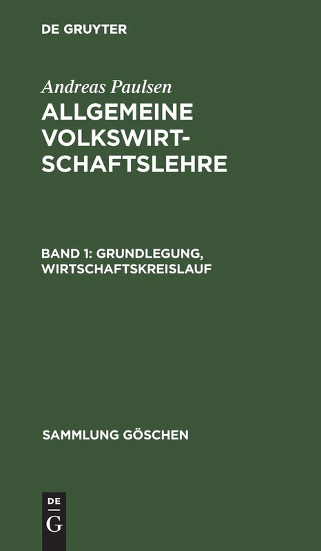 Grundlegung, Wirtschaftskreislauf: 6069 (Sammlung Göschen)