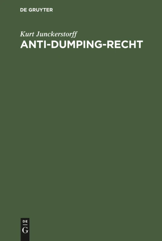 Anti-Dumping-Recht: Texte, Erläuterungen, Dokumentationen - Image 1