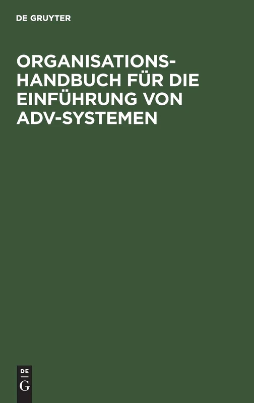 Organisations-Handbuch für die Einführung von ADV-Systemen: Systemplanung. Systemanalyse. Systemeinführung - Image 1