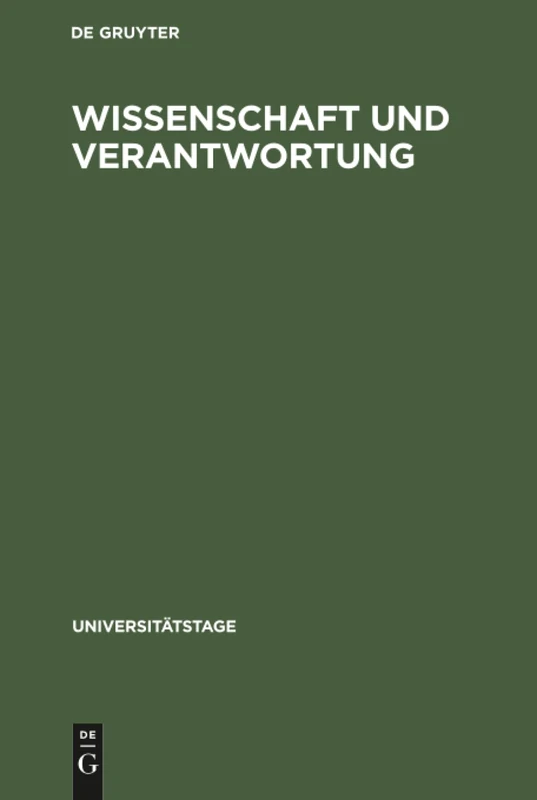 Wissenschaft und Verantwortung: 1962 (Universitätstage)