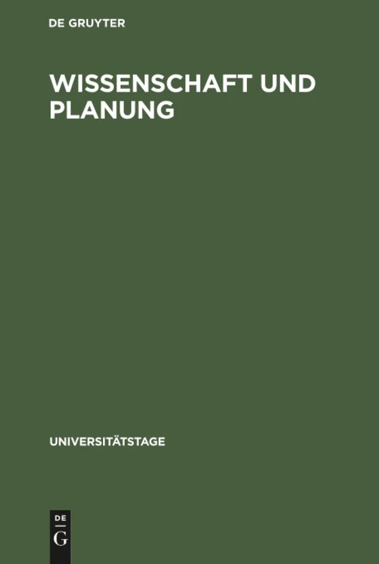 Wissenschaft und Planung: 1965 (Universitätstage)