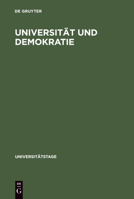 Universität und Demokratie: 1967 (Universitätstage)