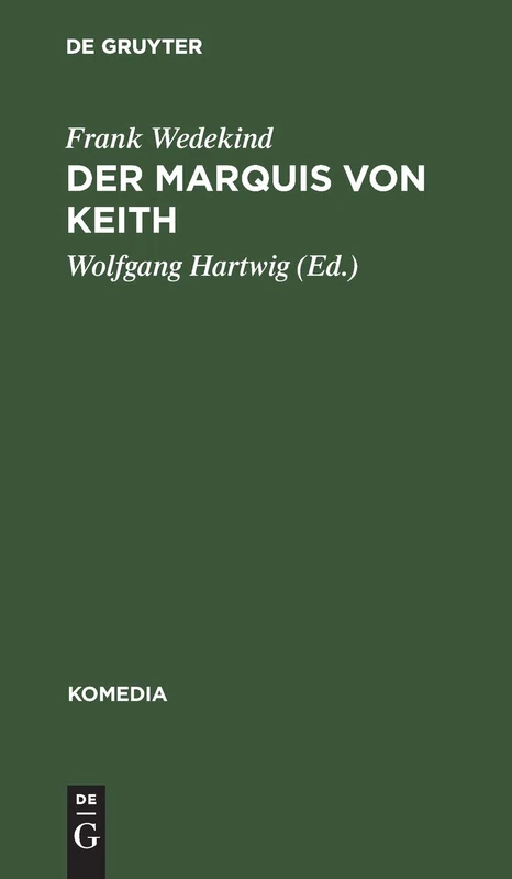 Der Marquis von Keith: Schauspiel in Fünf Aufzügen: 8 (Komedia) - Image 1