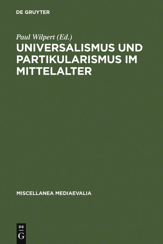 De Gruyter Universalismus Und Partikularismus Im Mittelalter 5