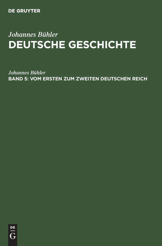 Vom Ersten Zum Zweiten Deutschen Reich: Deutsche Geschichte: 5