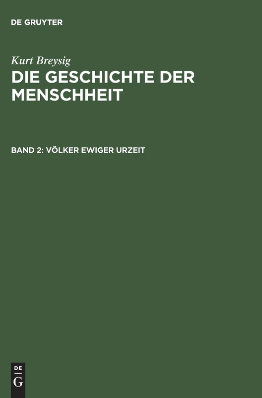 Die Geschichte der Menschheit, Bd 2, Völker ewiger Urzeit: Nordländer. Nordwestamerikaner. Nordostamerikaner