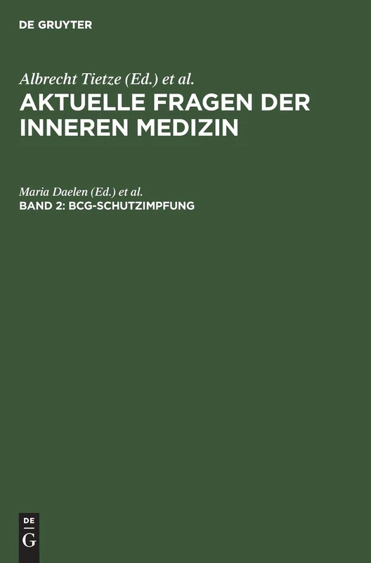 BCG-Schutzimpfung: 2 (Aktuelle Fragen Der Inneren Medizin)